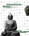 Katalogtitel Ostasiatische Welten